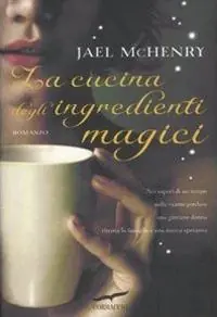 Spedito Oggi La cucina degli ingredienti magici