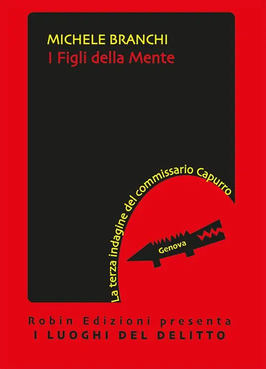 Spedito Oggi I figli della mente. La terza indagine del commissario Capurro