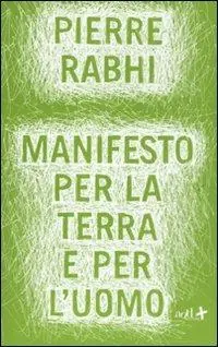 Direttamente Dal Produttore Manifesto per la terra e per l‘uomo