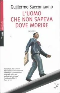 L‘ uomo che non sapeva dove morire Occasione Imperdibile