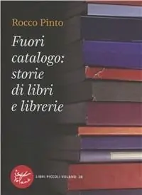 Promozione Fuori catalogo storie di libri e librerie