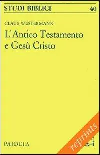Soddisfatti O Rimborsati L‘antico Testamento e Gesù Cristo