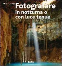 Occasione Fotografare in notturna o con luce tenue