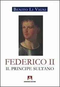 Federico II. Il principe sultano Direttamente Dal Produttore