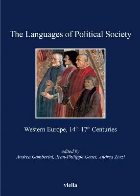 The languages of political society. Western Europe, 14th-17th centuries Compra Online