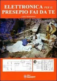 Nuova Collezione Elettronica per il presepio fai da te
