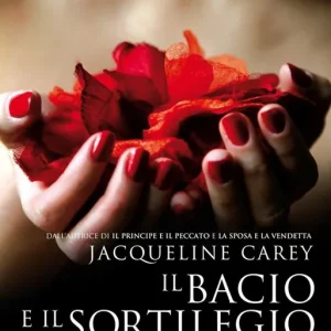 Bestseller Il bacio e il sortilegio