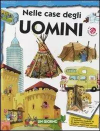 Nelle case degli uomini. Ediz. illustrata Sconto