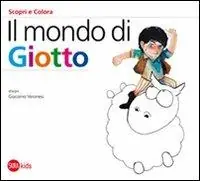 Promo Stagionale Il mondo di Giotto. Ediz. illustrata
