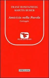 Amicizia nella Parola. Carteggio Prezzo Conveniente