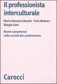 Saldi Il professionista interculturale. Nuove competenze nella società del cambiamento