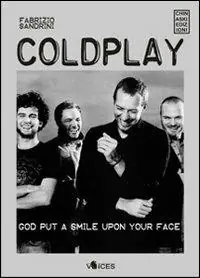 Saldi Coldplay. God put a smile upon your face