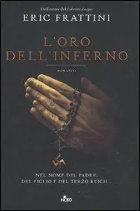Offerta Speciale L‘oro dell‘inferno