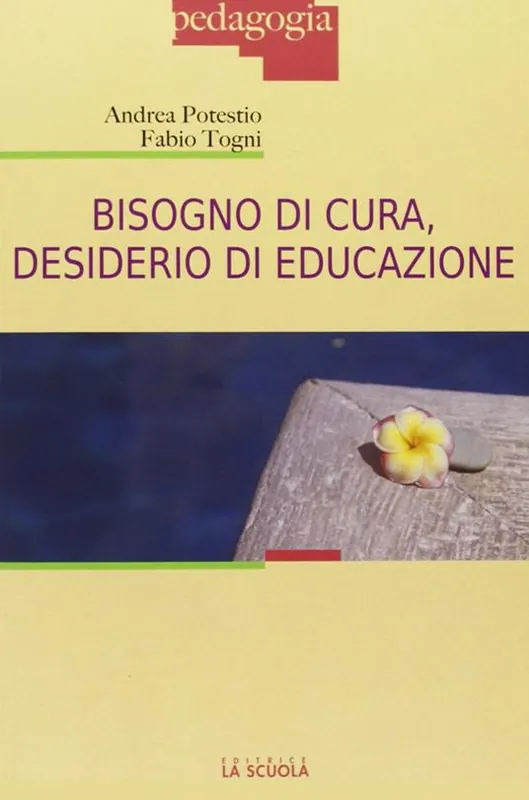 Bisogno di cura, desiderio di educazione Solo Oggi