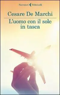 Ultimissimo Modello L‘uomo con il sole in tasca
