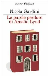 Scelto Dai Clienti Le parole perdute di Amelia Lynd