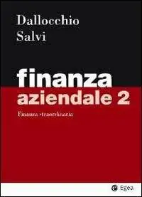 Offerta Lampo Finanza aziendale. Vol. 2 Finanza straordinaria