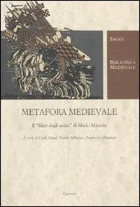 Consegna Rapida Metafora medievale. Il «libro degli amici» di Mario Mancini