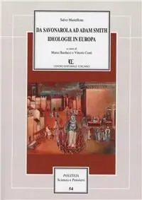 Da Savonarola ad Adam Smith. Ideologie in Europa Affare