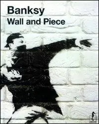 Banksy. Wall and piece Economico