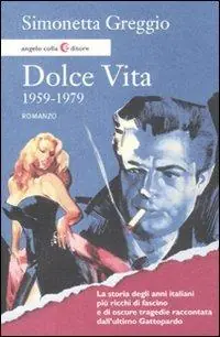 Dolce vita. 1959-1979 Prezzo Conveniente