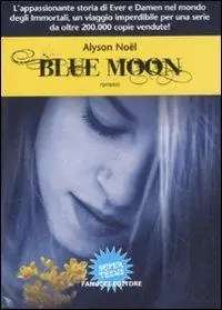 Promo Stagionale Blue moon. Gli immortali