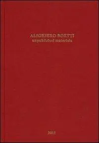 Di Tendenza Alighiero Boetti. Unpublished materials. Ediz. illustrata