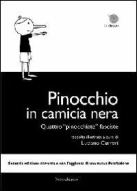 Solo Oggi Pinocchio in camicia nera. Quattro pinocchiate fasciste