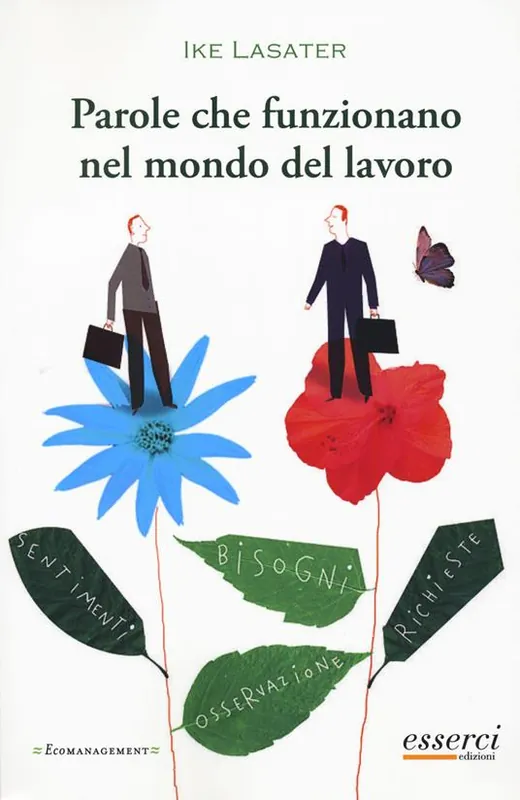 Prezzo Conveniente Parole che funzionano nel mondo del lavoro. Guida pratica per comunicare efficacemente in ambito professionale