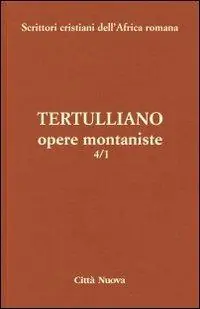 Opere montaniste. Vol. 4 1 Popolare