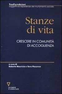 Prezzo Ridotto Stanze di vita. Crescere in comunità di accoglienza