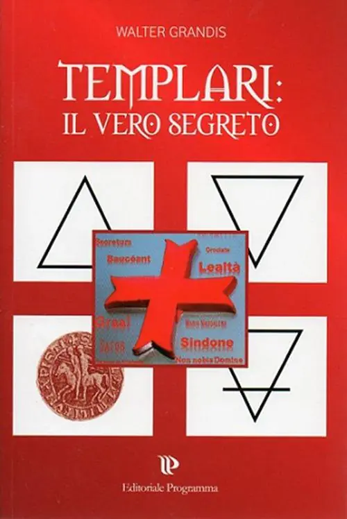 Popolare Templari il vero segreto