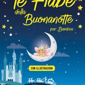 Bestseller Le fiabe della buonanotte per bambini