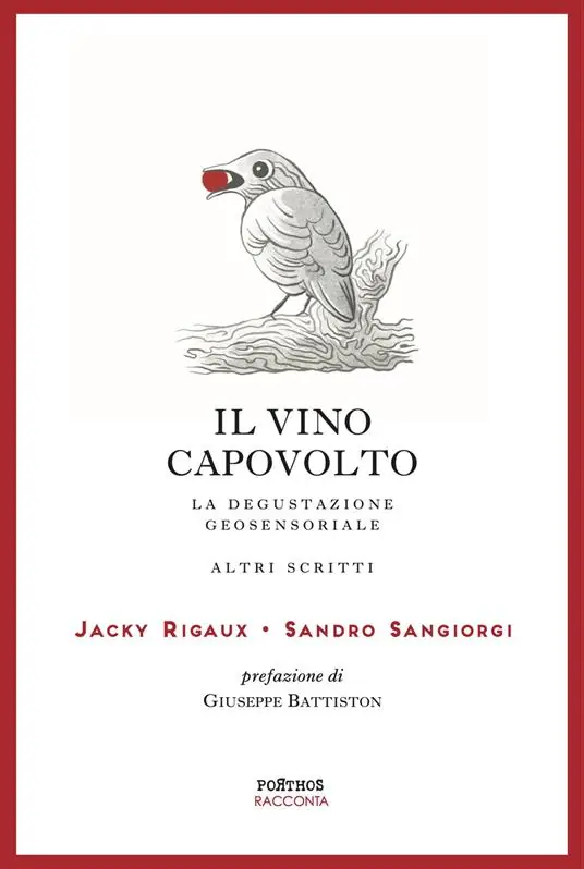 Occasione Il vino capovolto. La degustazione geosensoriale e altri scritti. Ediz. italiana e francese