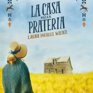 Nuova Collezione La casa nella prateria. Nuova ediz.. Vol. 1