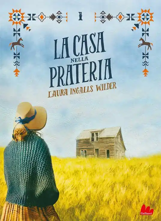 Nuova Collezione La casa nella prateria. Nuova ediz.. Vol. 1