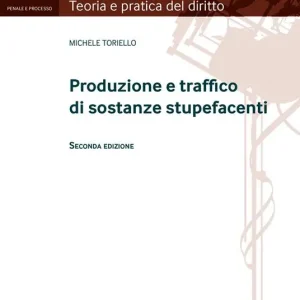 Ultime Pezzi Produzione e traffico di sostanze stupefacenti