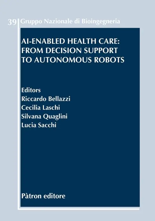 AI-enabled health care from decision support to autonomous robots Ultimissimo Modello