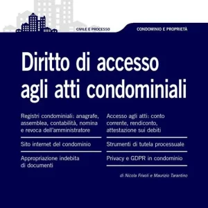 Diritto di accesso agli atti condominiali Promozione Esclusiva