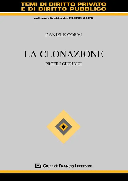 La clonazione. Profili giuridici Economico