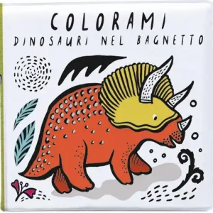 Colorami. Dinosauri nel bagnetto. Ediz. a colori. Con gadget Prezzo Basso