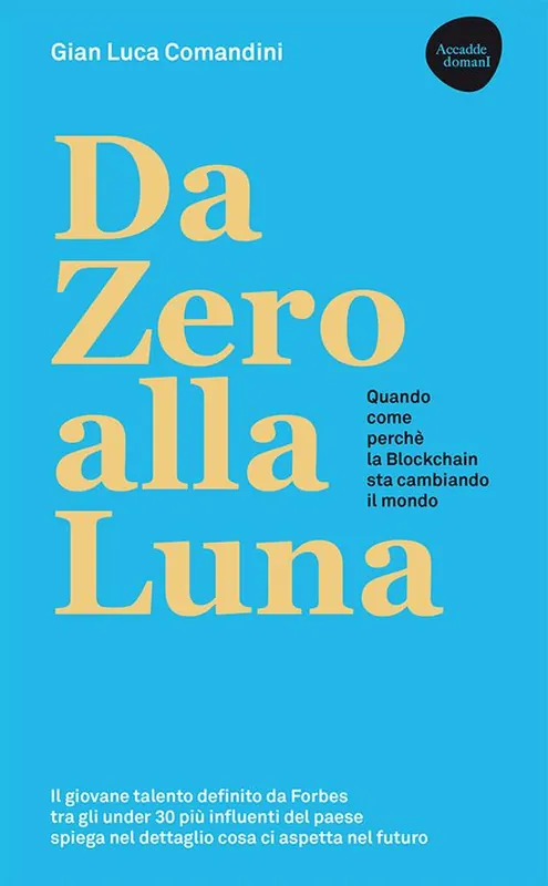 Spedizione Espresso Da Zero alla Luna. Quando, come, perché la blockchain sta cambiando il mondo