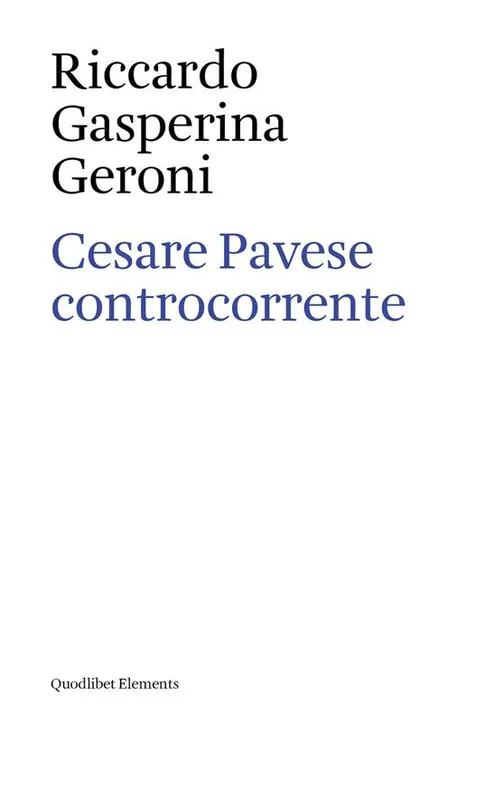 Cesare Pavese controcorrente Reso Gratuito