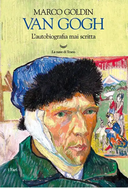 Subito Disponibile Van Gogh. L‘autobiografia mai scritta