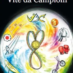 Vite da campioni Ordina Subito