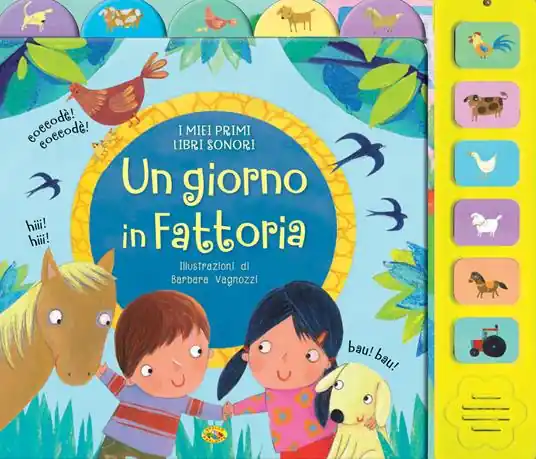 Un giorno in fattoria. I miei primi libri sonori Super Prezzo