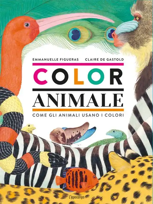 Bestseller Coloranimale. Come gli animali usano i colori