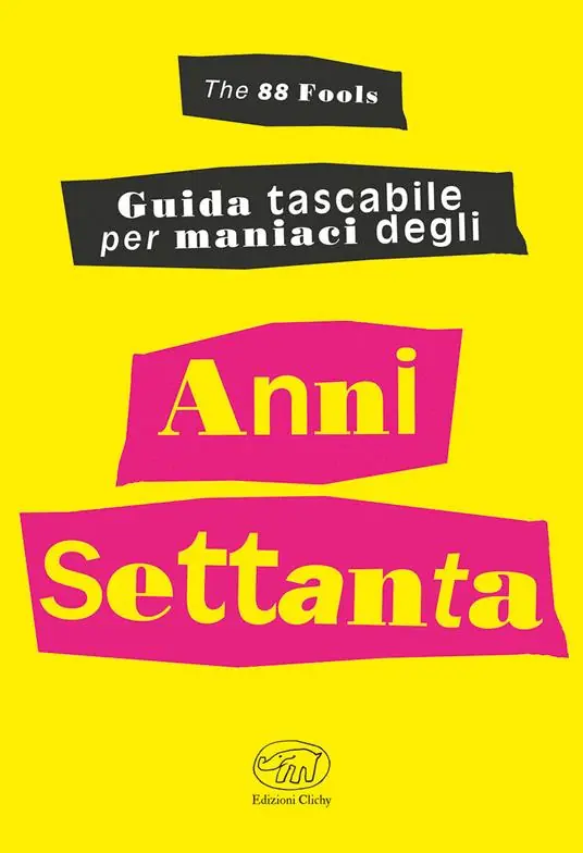 Guida tascabile per maniaci degli anni Settanta Ultima Occasione