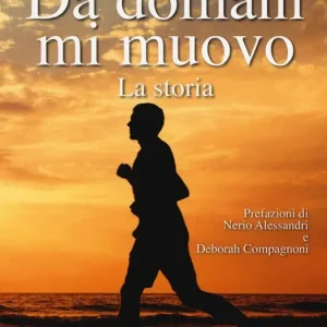 Da domani mi muovo Spedizione Espresso