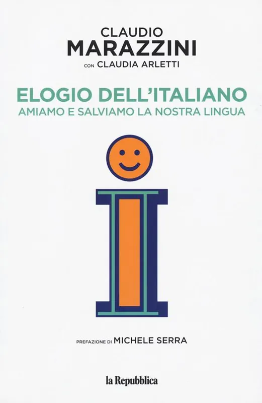 Elogio dell‘italiano. Amiamo e salviamo la nostra lingua Compra Adesso